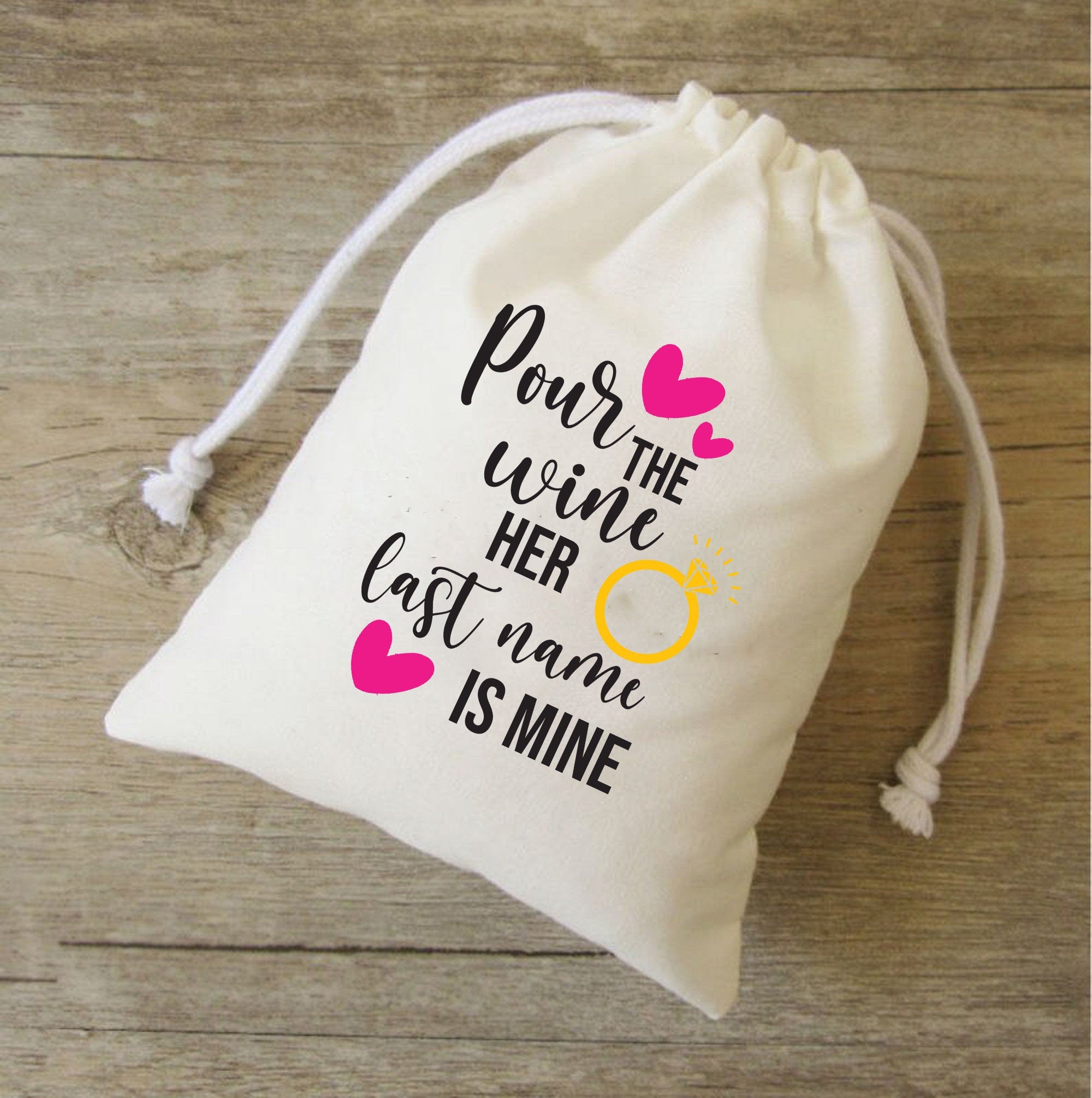 Set of 20 Pour The Wine His Last Name is Mine,Bachelorette party,Bridal Shower,Winery Bachelorette Bridal Shower,Bridal Party,Wedding Bags